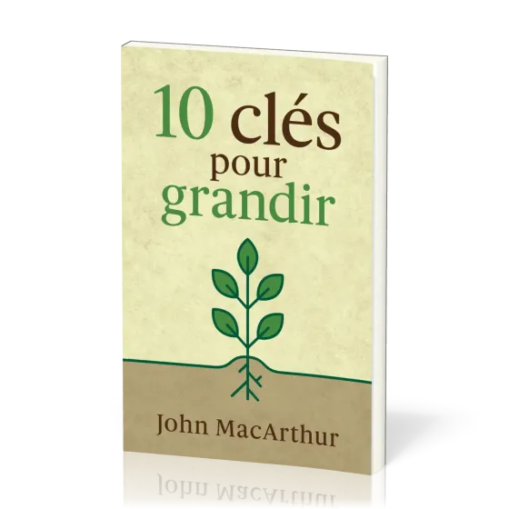 10 CLES POUR GRANDIR