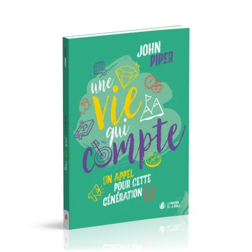 UNE VIE QUI COMPTE - UN APPEL POUR CETTE GENERATION