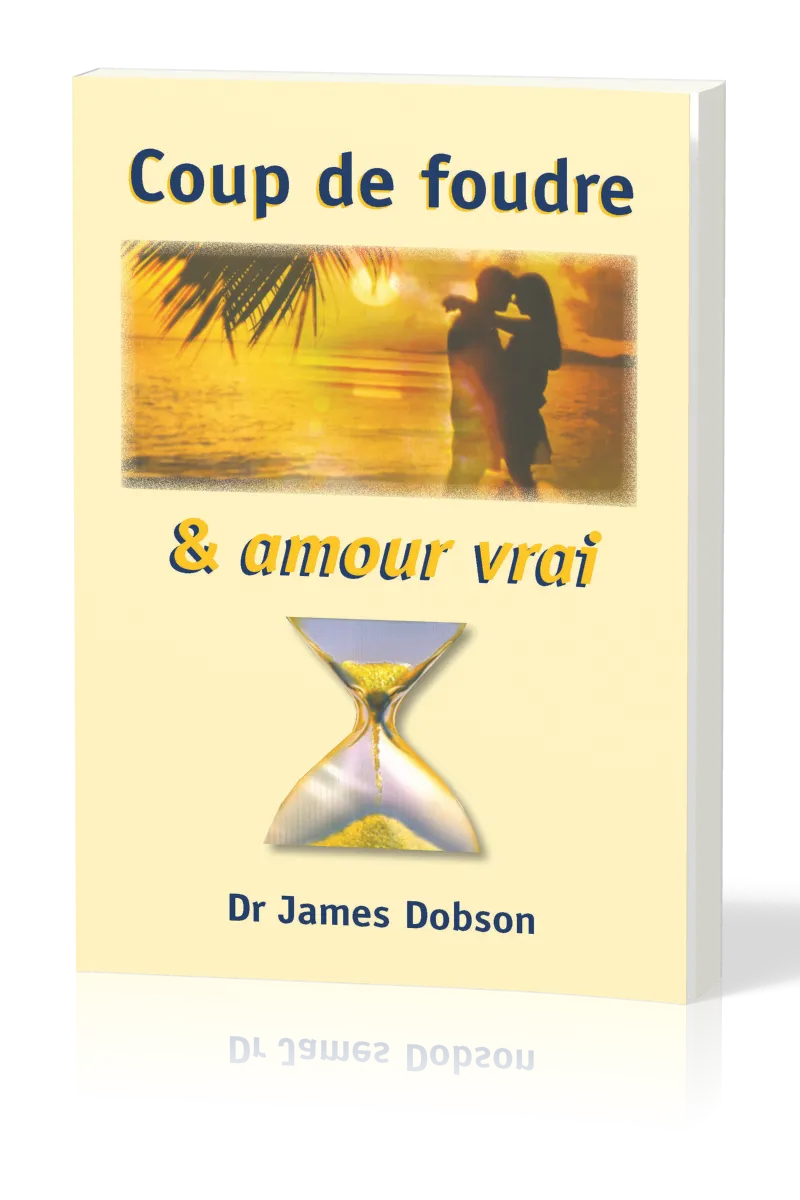 COUP DE FOUDRE ET AMOUR VRAI