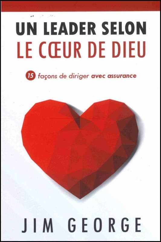 UN LEADER SELON LE COEUR DE DIEU