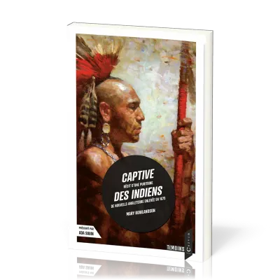 CAPTIVE DES INDIENS