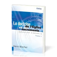 DOCTRINE DE L'EGLISE ET DES SACREMENTS (LA) TOME 2