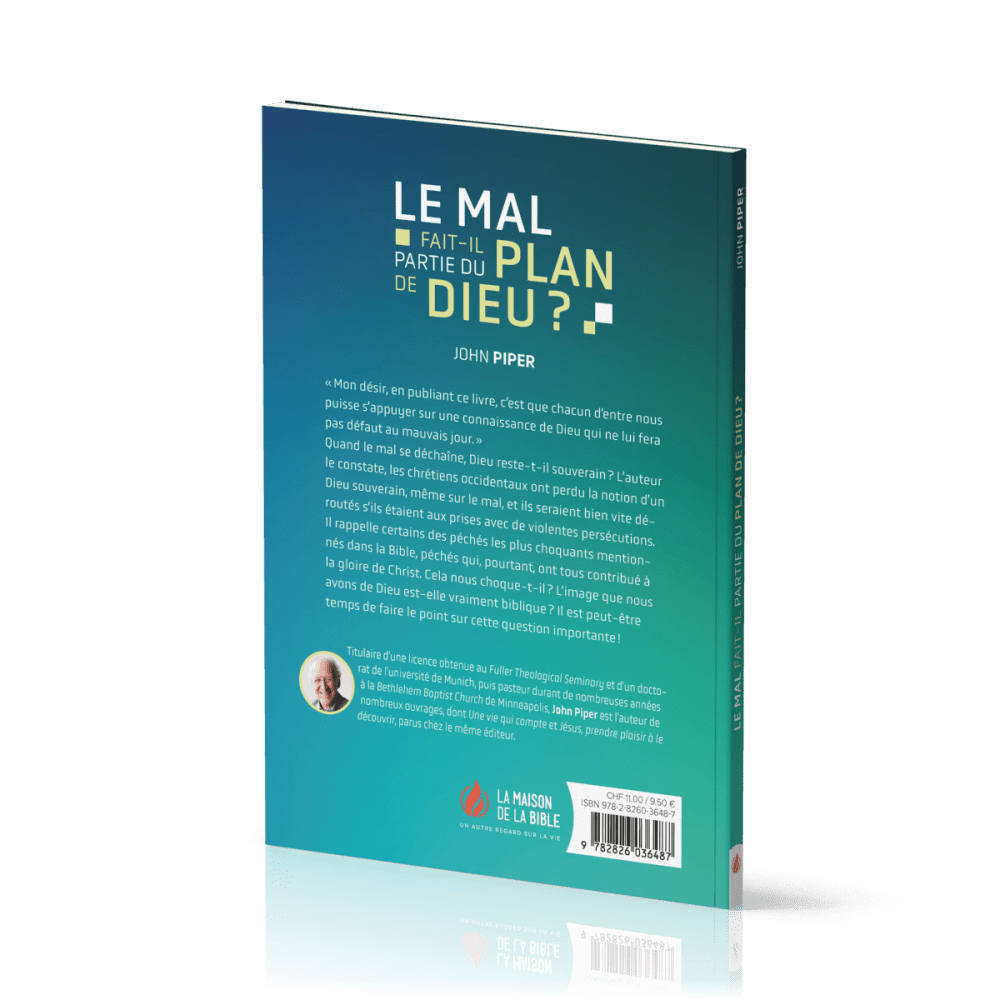 MAL FAIT-IL PARTIE DU PLAN DE DIEU (LE) ?