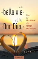 BELLE VIE ET LE BON DIEU (LA)