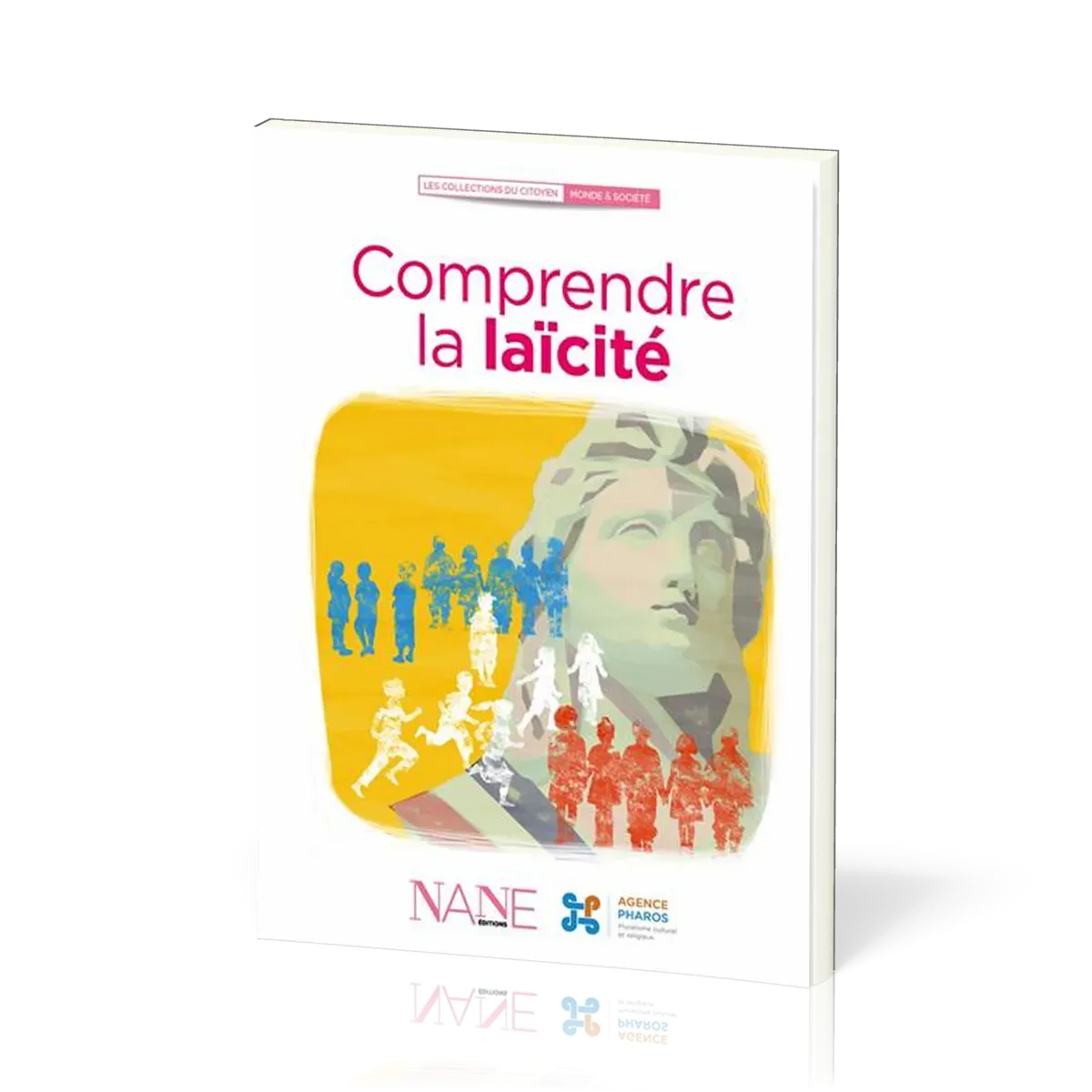 COMPRENDRE LA LAICITE