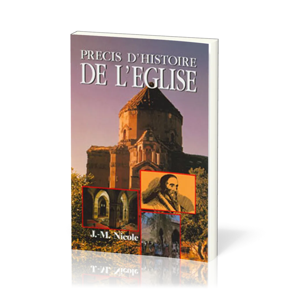 PRECIS D'HISTOIRE DE L'EGLISE