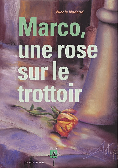 MARCO UNE ROSE SUR LE TROTTOIR / 15-18 ANS