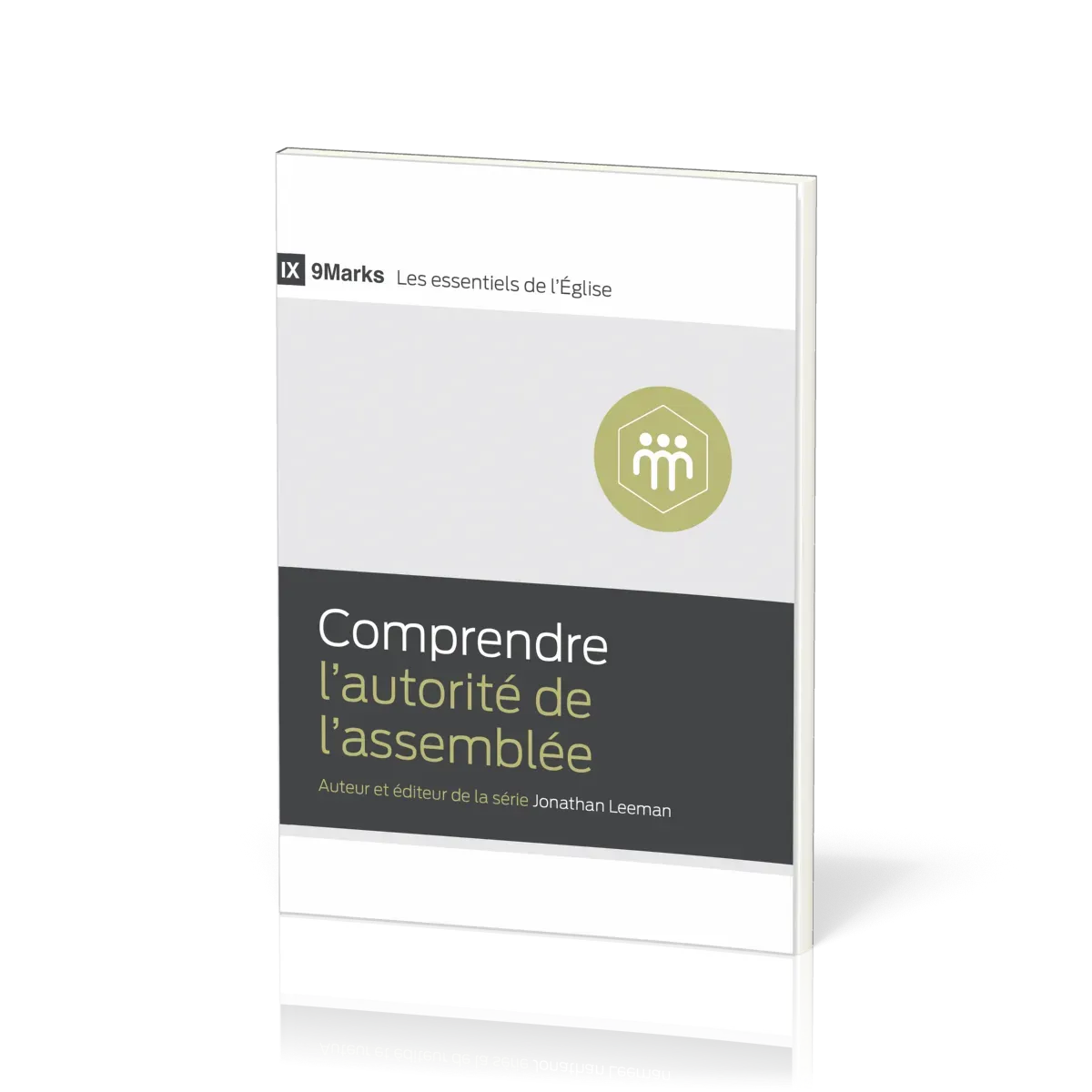 COMPRENDRE L'AUTORITE DE L'ASSEMBLEE