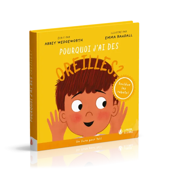POURQUOI J'AI DES OREILLES ?