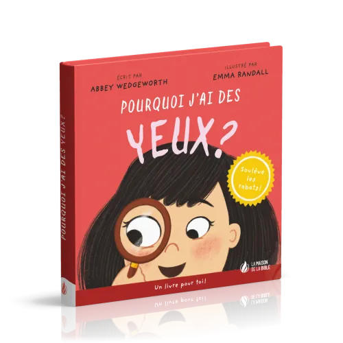 POURQUOI J'AI DES YEUX ?