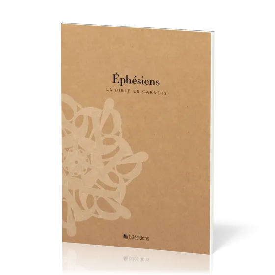 BIBLE EN CARNETS (LA) - EPHESIENS SEGOND 21