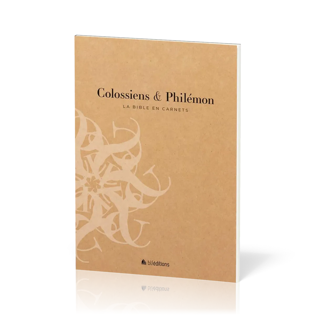 BIBLE EN CARNETS (LA) - COLOSSIENS ET PHILEMON SEGOND 21