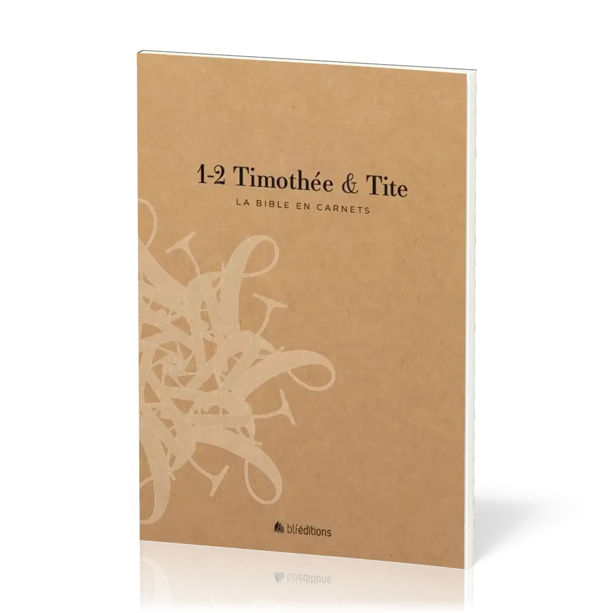 BIBLE EN CARNETS (LA) - 1-2 TIMOTHEE & TITE SEGOND 21