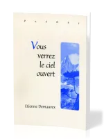 VOUS VERREZ LE CIEL OUVERT