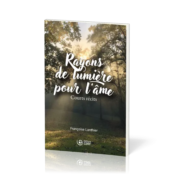 RAYONS DE LUMIERE POUR L'AME