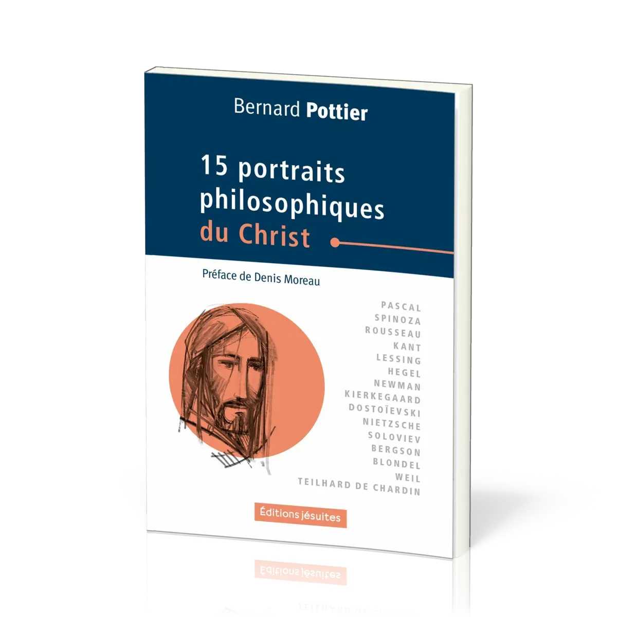 QUINZE PORTRAITS PHILOSOPHIQUES DU CHRIST