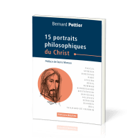 QUINZE PORTRAITS PHILOSOPHIQUES DU CHRIST