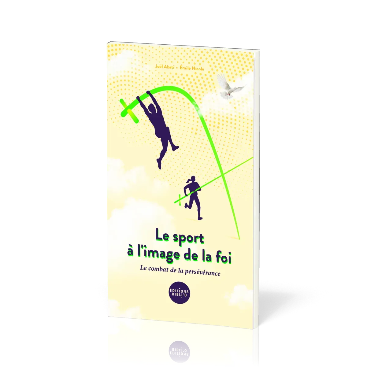 SPORT A L'IMAGE DE LA FOI (LE) - LE COMBAT DE LA PERSEVERENCE