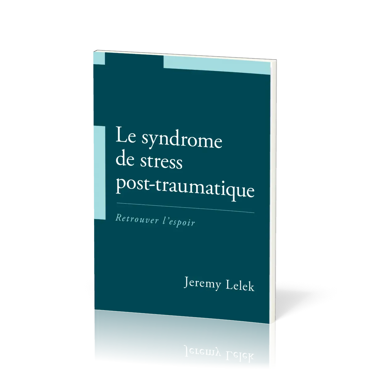 SYNDROME DE STRESS POST-TRAUMATIQUE