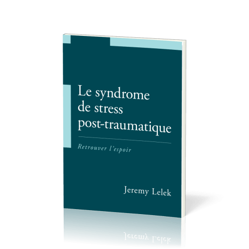 SYNDROME DE STRESS POST-TRAUMATIQUE