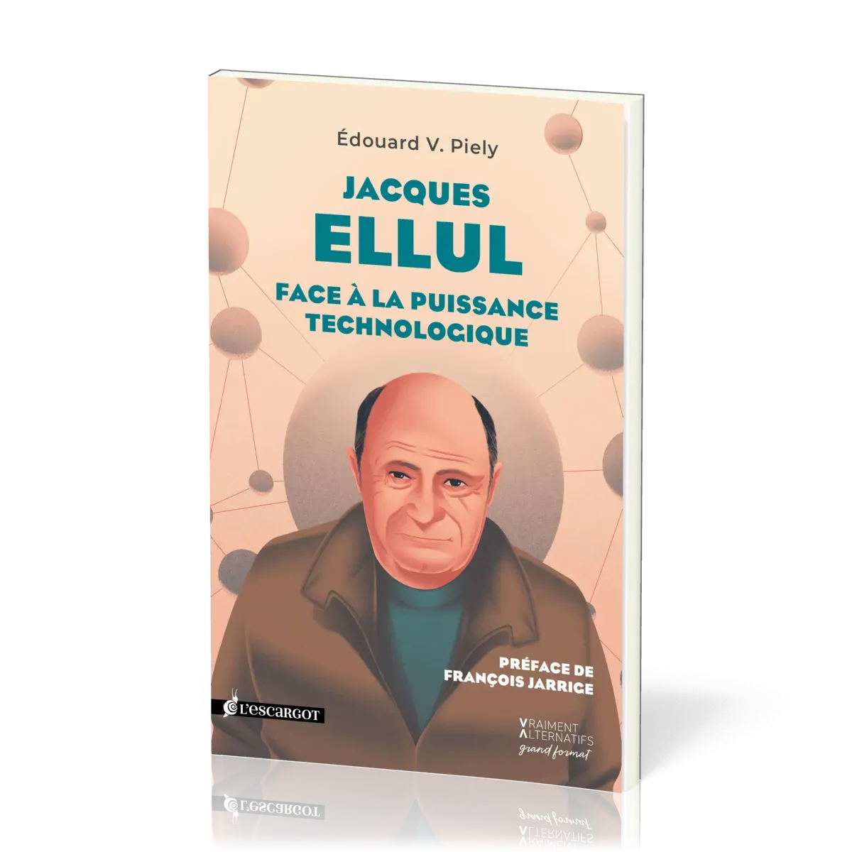 JACQUES ELLUL FACE A LA PUISASNCE TECHNOLOGIQUE