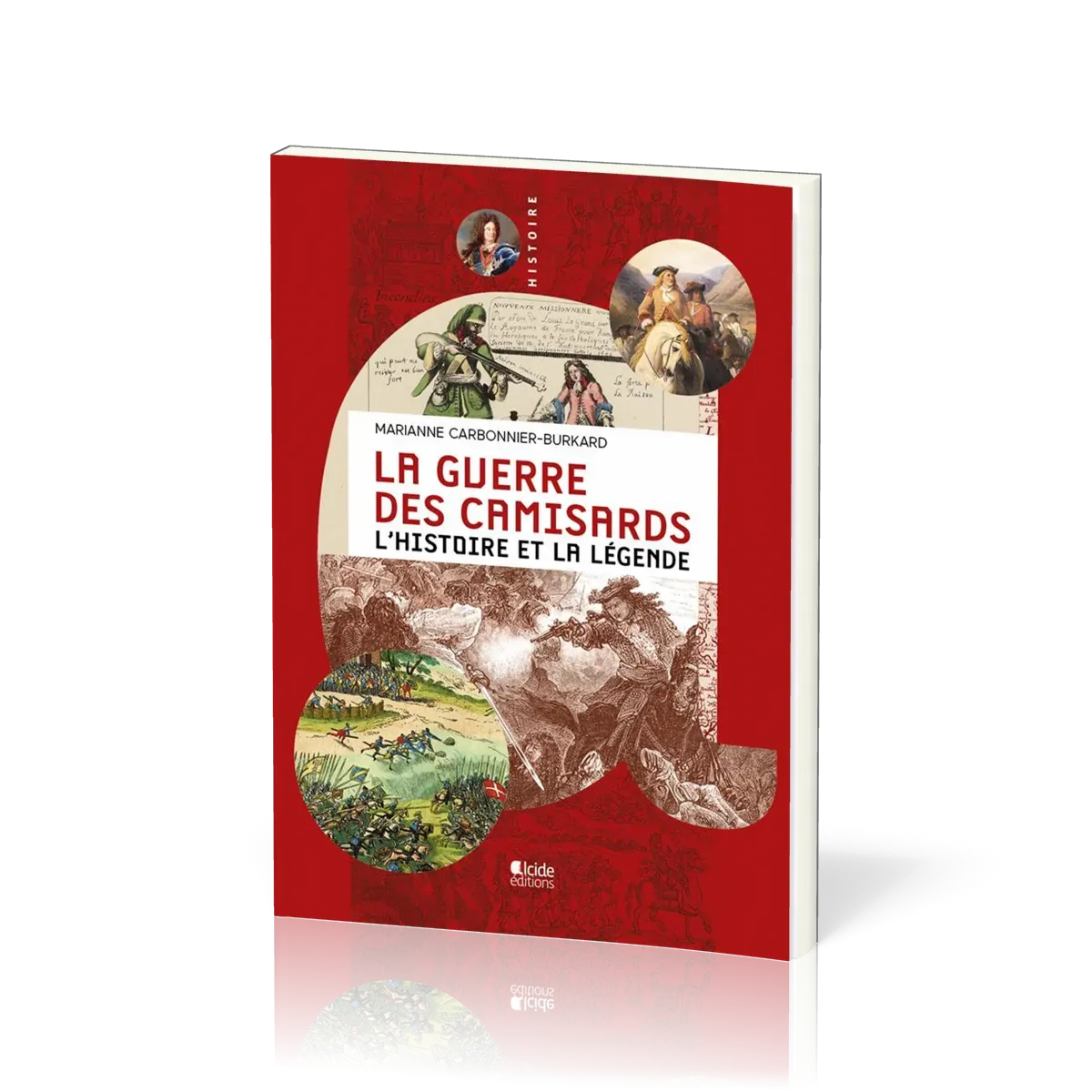 GUERRE DES CAMISARDS (LA) - HISTOIRE ET LA LEGENDE