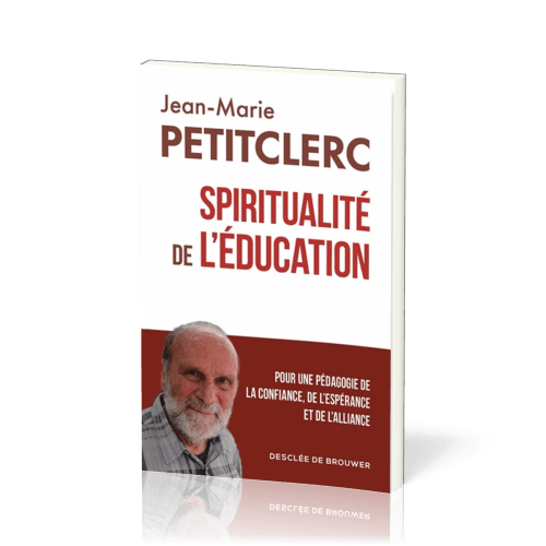 SPIRITUALITE DE L'EDUCATION