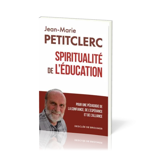 SPIRITUALITE DE L'EDUCATION