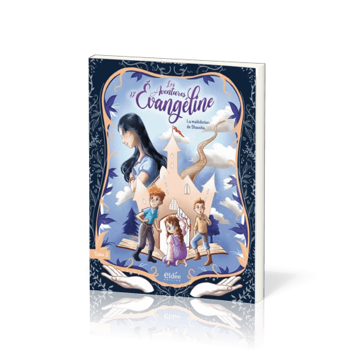 AVENTURES D'EVANGELINE (LES) TOME 2 - LA MALEDICTION DE SHAUSKA