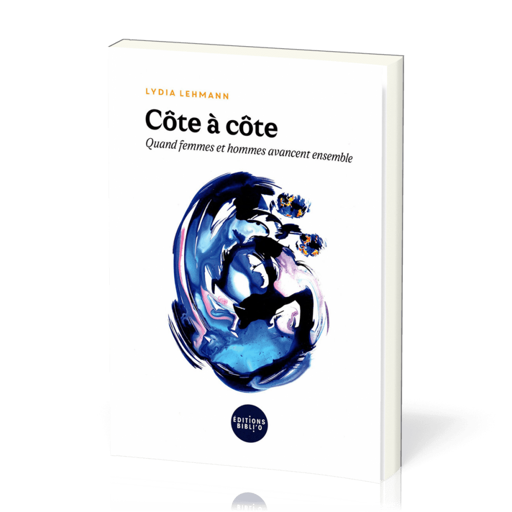 COTE A COTE - QUAND FEMMES ET HOMMES AVANCENT ENSEMBLE