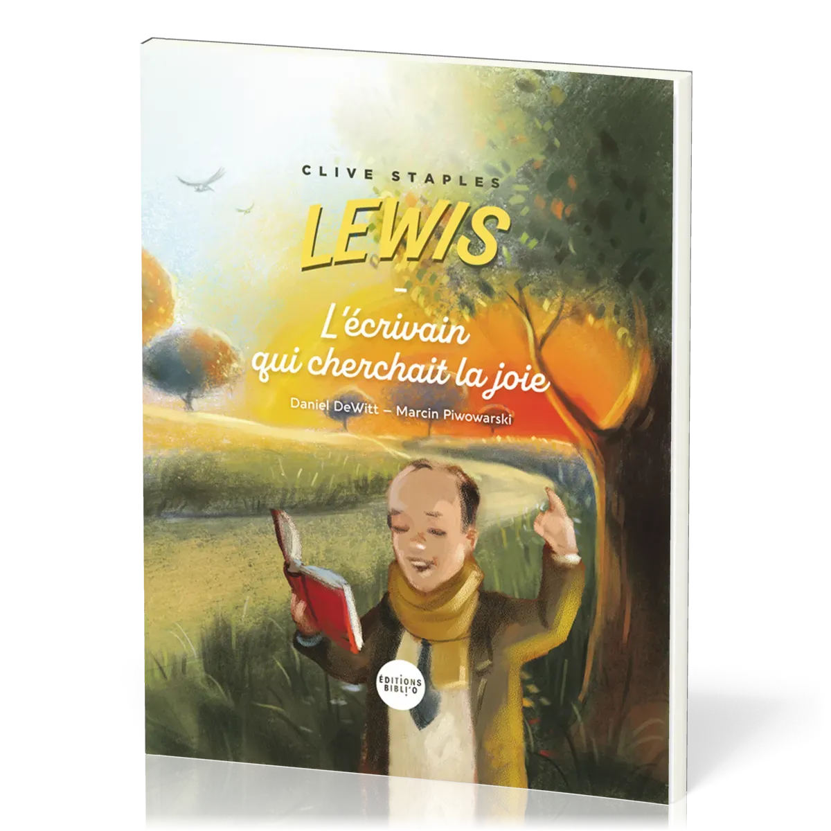 CLIVE STAPPLES LEWIS - L'ECRIVAIN QUI CHERCHAIT LA JOIE