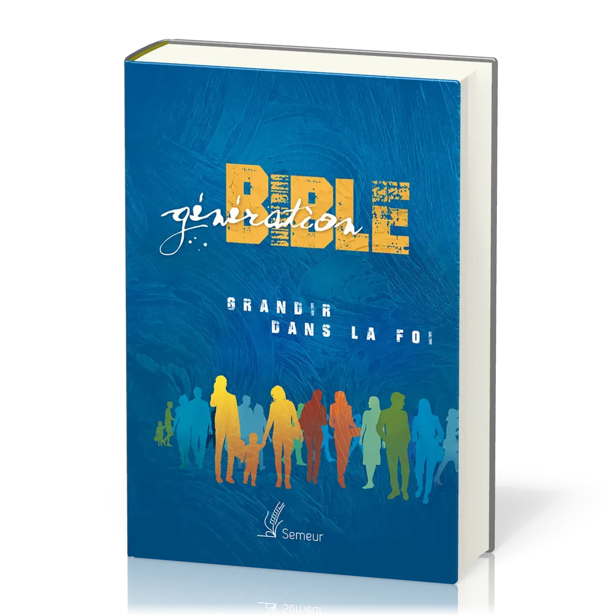 BIBLE SEMEUR 2015 ETUDE GENERATION BIBLE RIGIDE BLEUE ILLUSTREE - GRANDIR DANS LA FOI