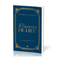 4 VOLONTES DE DIEU (LES)