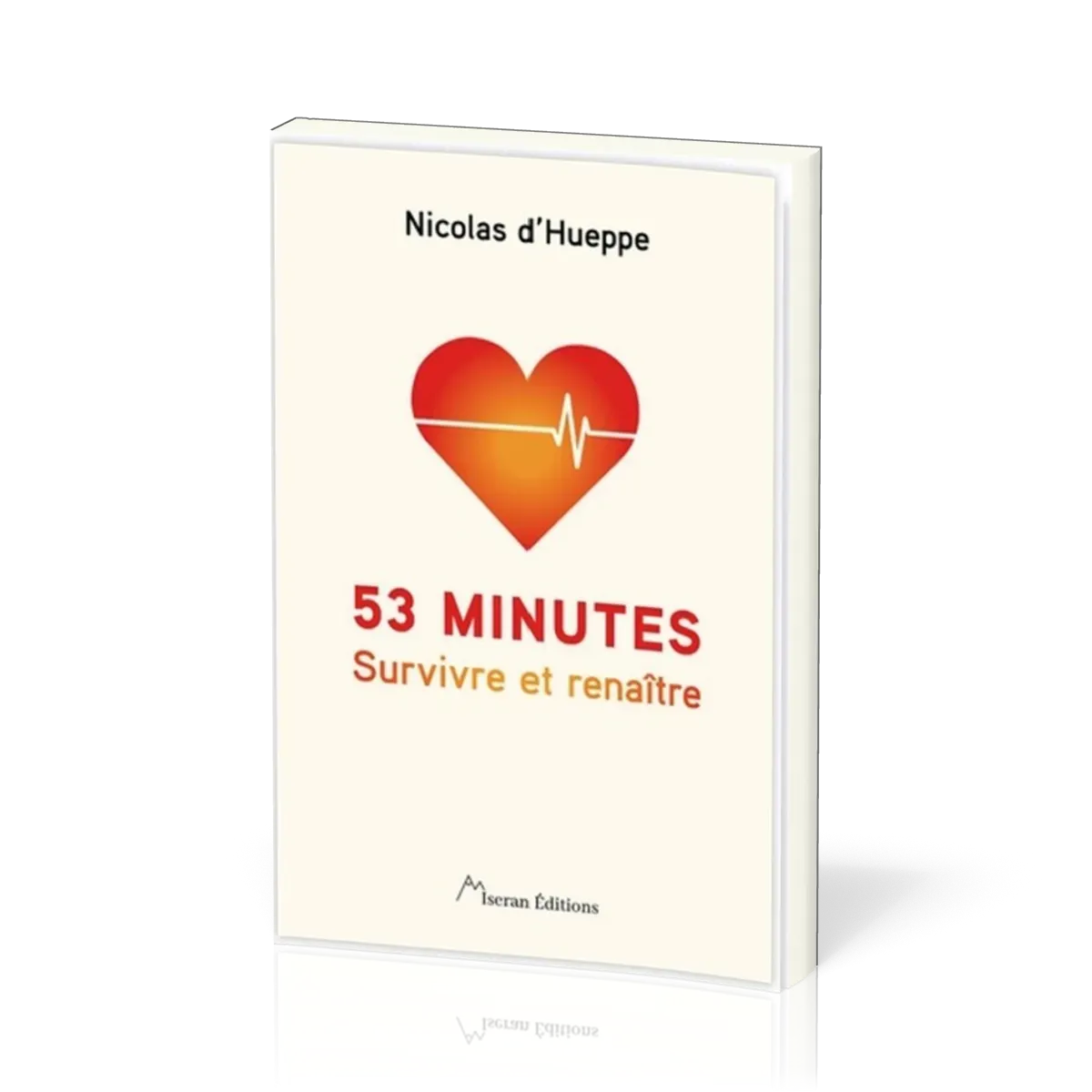 53 MINUTES - SURVIVRE ET RENAITRE