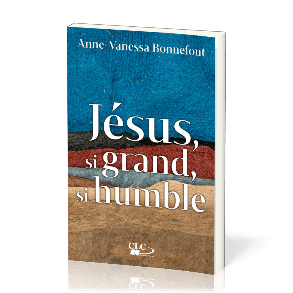 JESUS, SI GRAND, SI HUMBLE