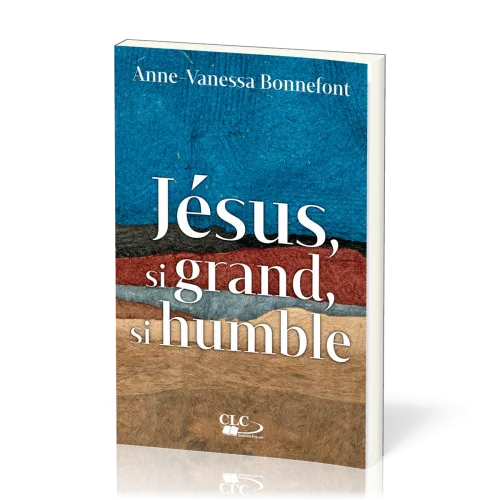 JESUS, SI GRAND, SI HUMBLE