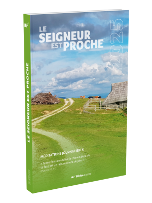 CALENDRIER BONNE SEMENCE LE SEIGNEUR EST PROCHE - LIVRET DE MEDITATIONS JOURNALIERES