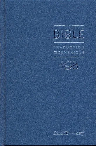 BIBLE TOB 2010 NOTES ESSENTIELLES RIGIDE BALACRON BLEU NUIT