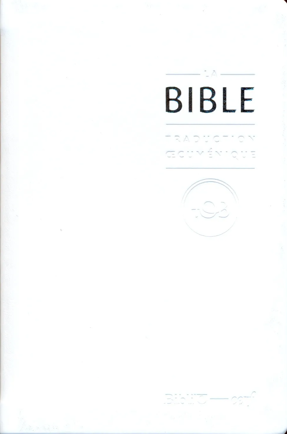 BIBLE TOB NOTES ESSENTIELLES MARIAGE BLANCHE TR OR NELLE EDITION