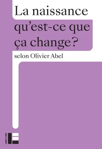 NAISSANCE QU'EST CE QUE CA CHANGE