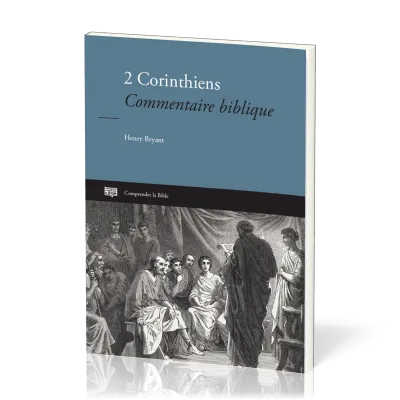 2 CORINTHIENS - COMMENTAIRE BIBLIQUE - NOUVELLE EDITION