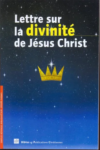 LETTRE SUR LA DIVINITÉ DE JÉSUS CHRIST