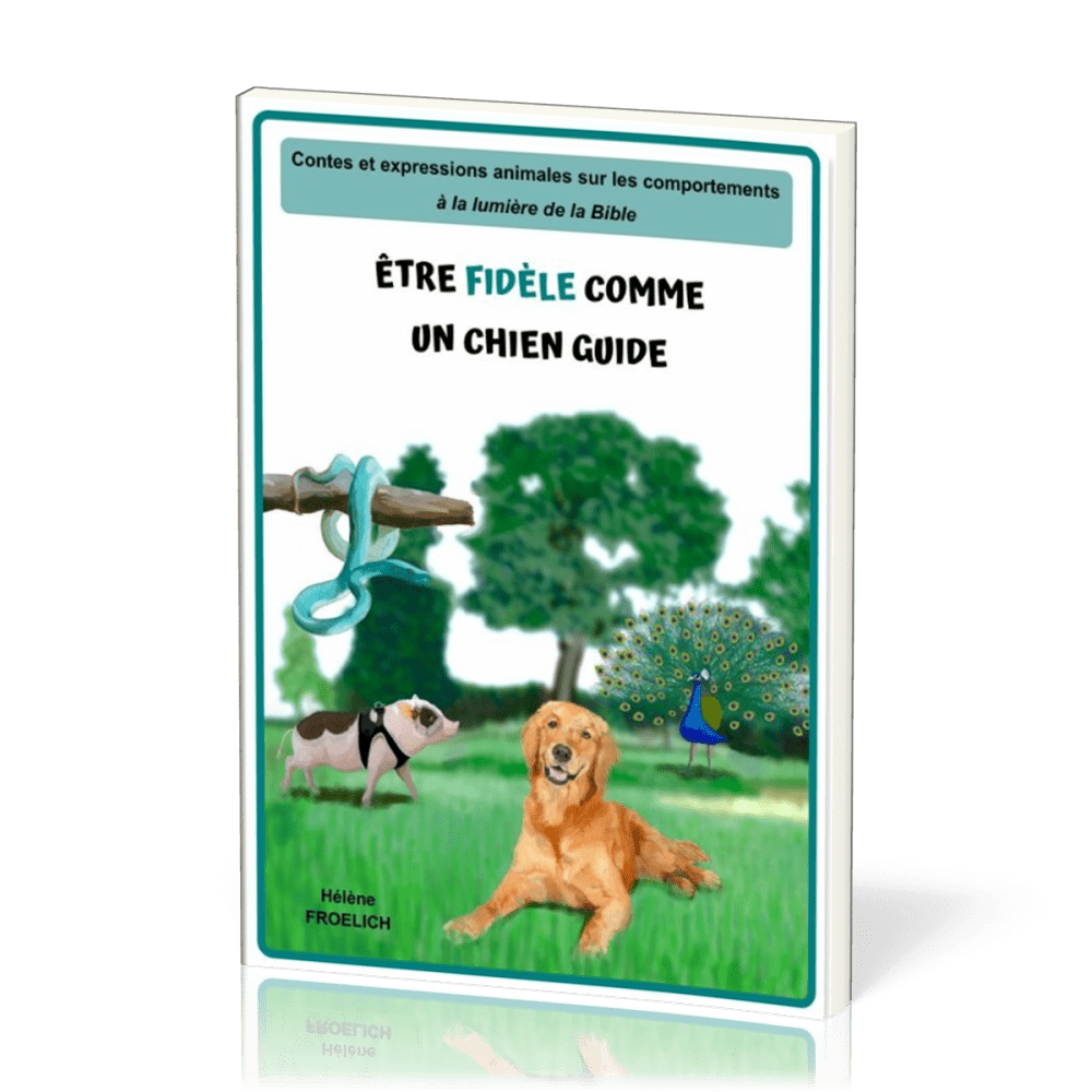 ETRE FIDELE COMME UN CHIEN GUIDE