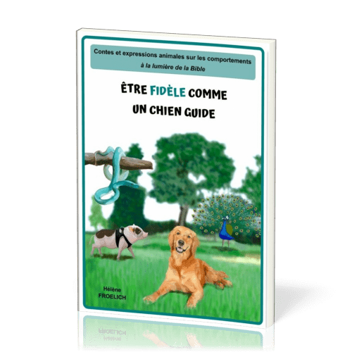 ETRE FIDELE COMME UN CHIEN GUIDE