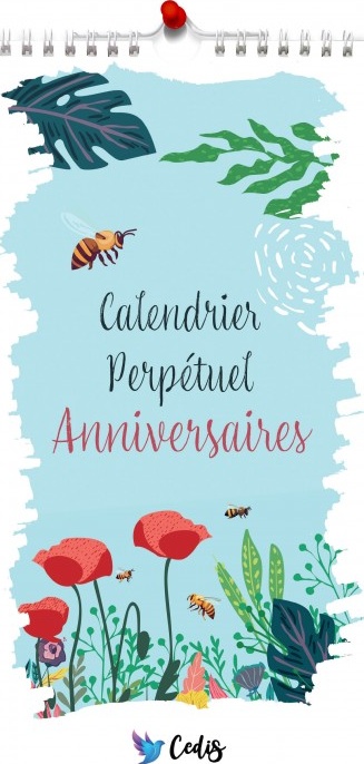 CALENDRIER CED ANNIVERSAIRE PERPETUEL - NOUVEAU FORMAT