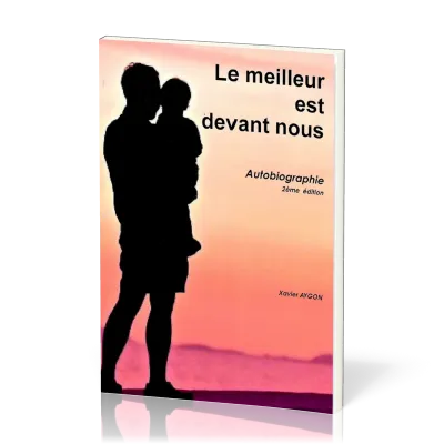 MEILLEUR EST DEVANT NOUS (LE)