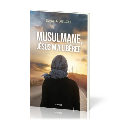 MUSULMANE JESUS M'A LIBEREE