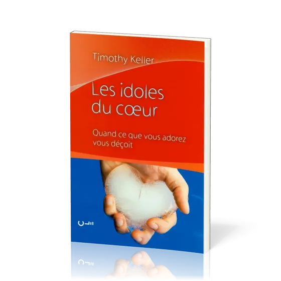 IDOLES DU COEUR (LES) - QUAND CE QUE VOUS ADOREZ VOUS DECOIT