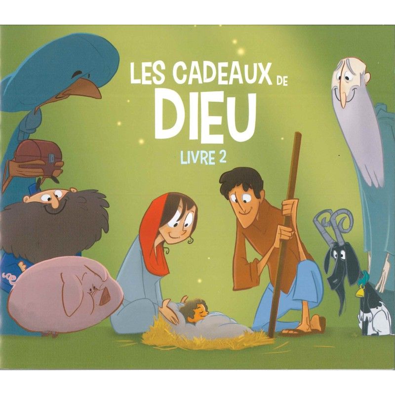 CADEAUX DE DIEU (LES) LIVRE 2
