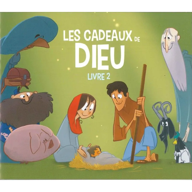 CADEAUX DE DIEU (LES) LIVRE 2